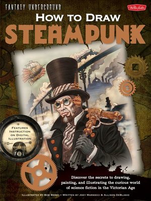 cover image of How to Draw Steampunk